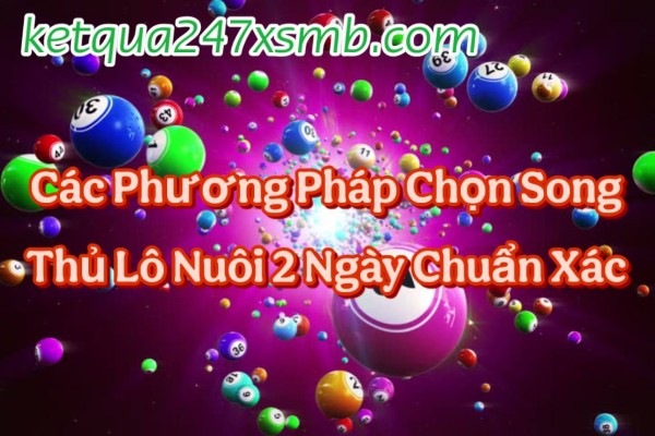 Chọn song thủ theo lô gan
