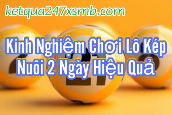 Quản lý vốn khi nuôi lô kép 2 ngày